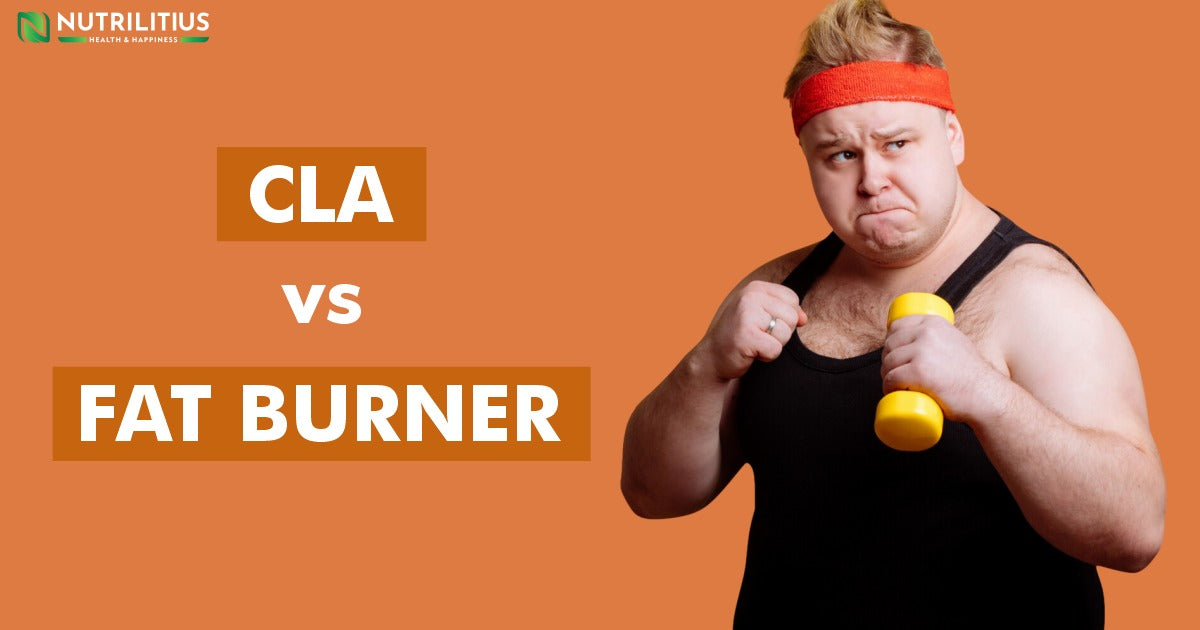 CLA vs Fat Burners: Which Supplement is Better for Weight Loss?