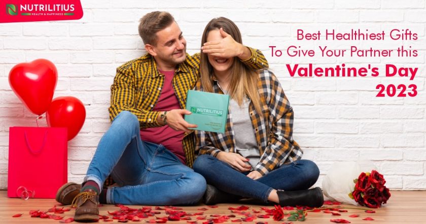 Best Healthiest Gifts To Give Your Partner this Valentine's Day 2023